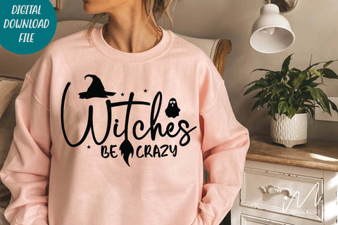 Witches be crazy svg, Halloween witches svg, Batty t shirt,FunnyHalloween sweet shirt, Halloween gift shirt,Halloween funny quotes, cut file SVG Isabella Machell 