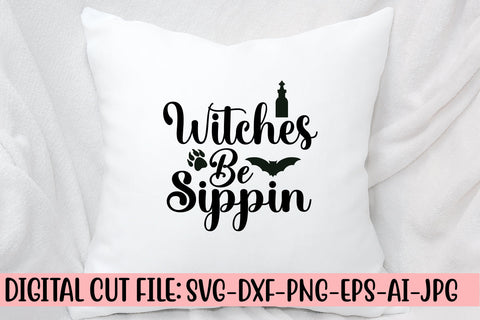 Witches Be Sippin SVG Design SVG Syaman 