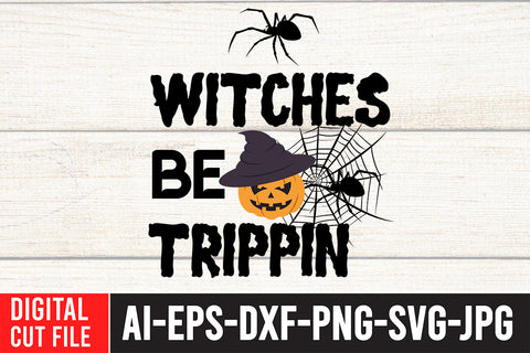 Witches be Trippin SVG Cut File SVG BlackCatsMedia 