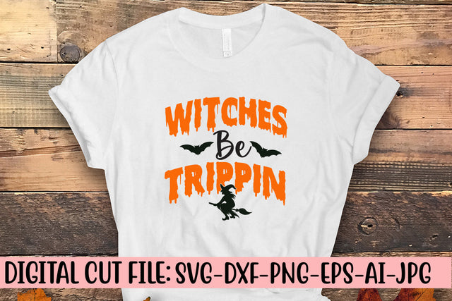 Witches Be Trippin SVG Cut File SVG Syaman 