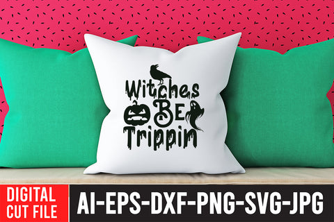 Witches Be Trippin SVG Design SVG BlackCatsMedia 