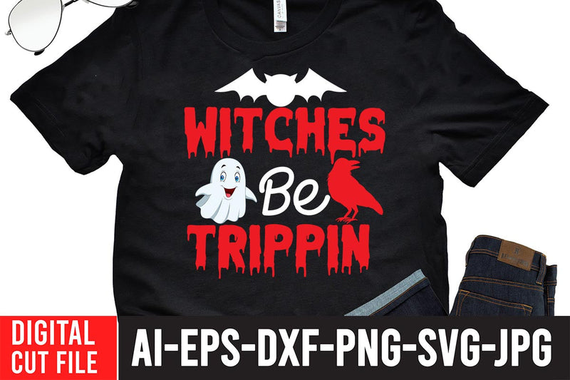 Witches Be Trippin SVG Design SVG BlackCatsMedia 