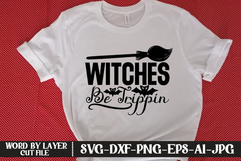 Witches Be Trippin SVG DESIGN SVG MStudio 