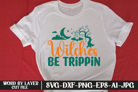 Witches Be Trippin SVG DESIGN SVG MStudio 
