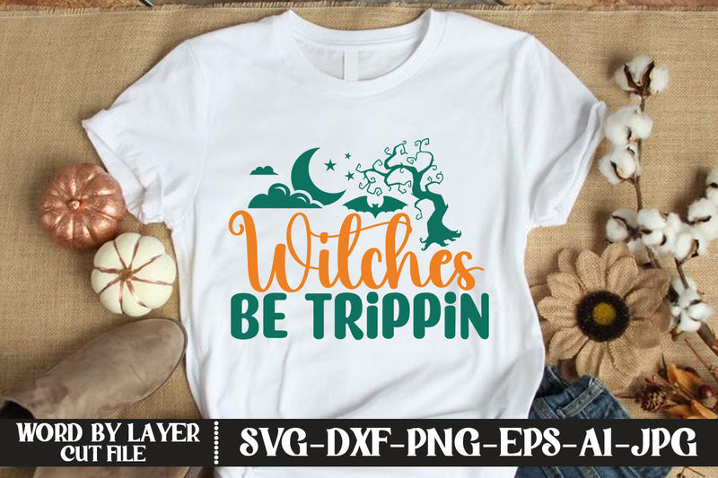Witches Be Trippin SVG DESIGN SVG MStudio 