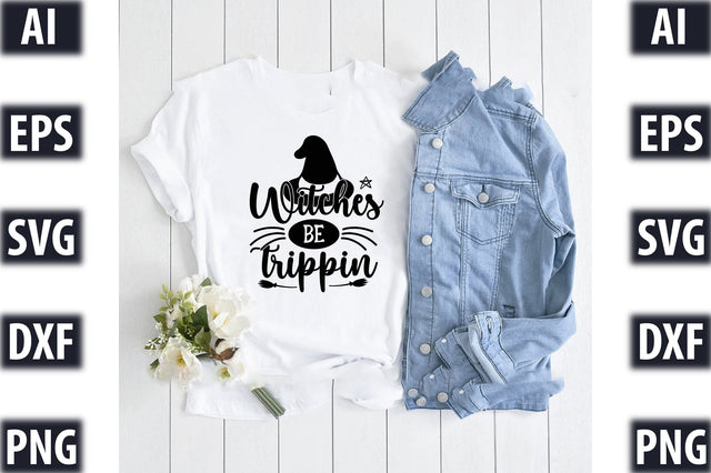 Witches be trippin SVG SVGista 