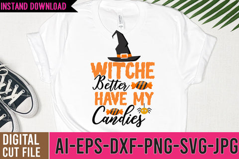 Witches Better Have My Candy SVG Cut File SVG BlackCatsMedia 