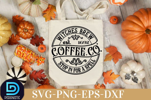 Witches brew Coffee Co. est. 1692 stop in for a spell, Halloween SVG Design SVG DESIGNISTIC 
