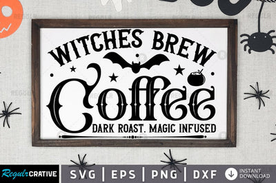 Witches brew coffee dark roast. magic infused SVG SVG Regulrcrative 