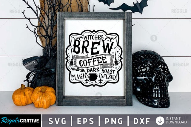 Witches brew coffee dark SVG SVG Regulrcrative 
