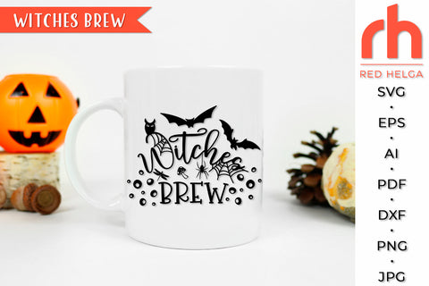 Witches Brew SVG - Halloween Quote Cut File SVG RedHelgaArt 