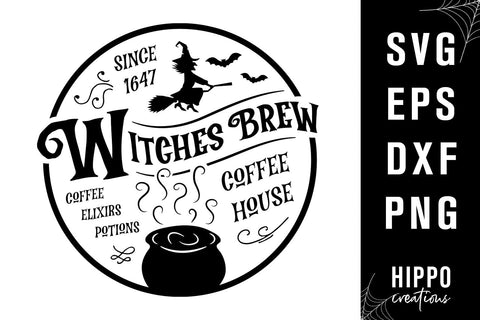 Witches Brew SVG, Witches Brew Cafe Halloween Round Sign SVG Hippo Creations 
