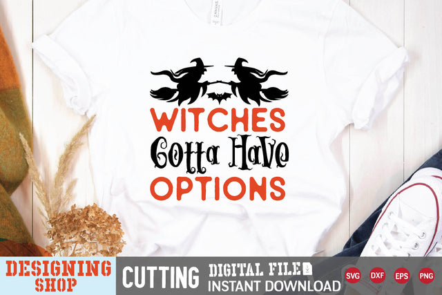 witches gotta have options svg SVG sk.swapon Roy 