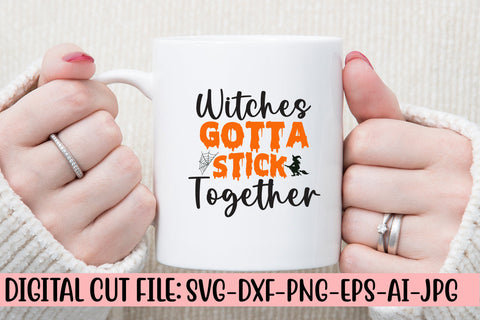 Witches Gotta Stick Together SVG Cut File SVG Syaman 