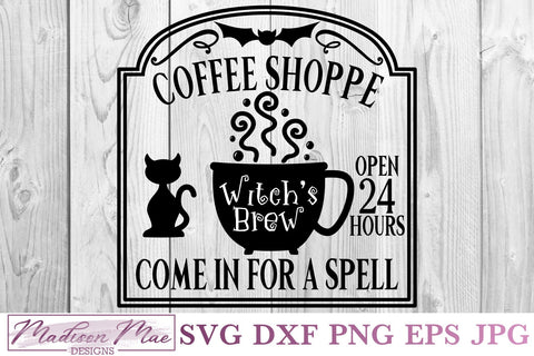Witch's Brew Coffee Shoppe, Halloween Sign SVG SVG Madison Mae Designs 