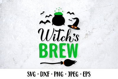 Witch’s Brew SVG. Halloween quote design. SVG LaBelezoka 