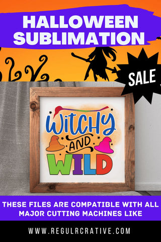 Witchy and wild Sublimation PNG, Sublimation Halloween Design Sublimation Regulrcrative 
