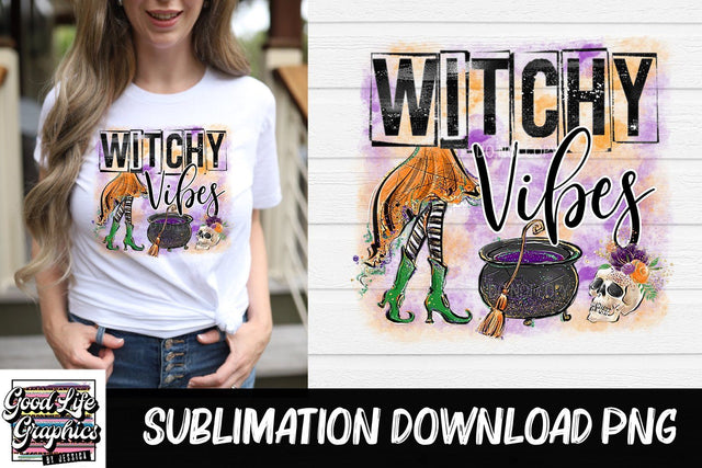 Witchy vibes sublimation design Sublimation Good Life Graphics By Jessica 