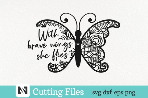 With Brave Wings She Flies Svg - butterfly svg, saying svg SVG Pinoyart Kreatib 