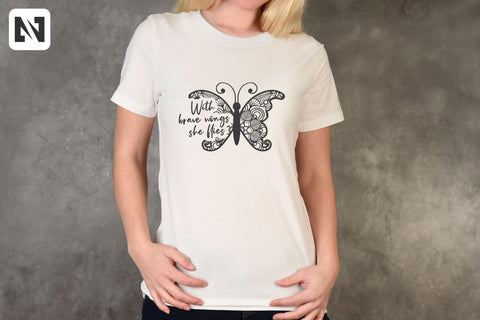 With Brave Wings She Flies Svg - butterfly svg, saying svg SVG Pinoyart Kreatib 