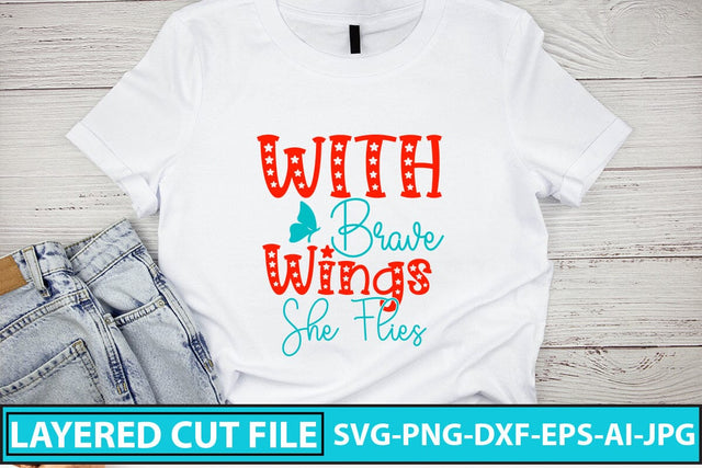 With Brave Wings She Flies SVG Cut File SVG Syaman 