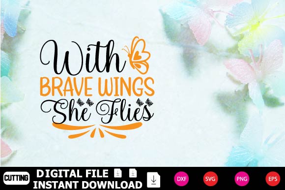 With Brave Wings She Flies SVG Shahin alam 
