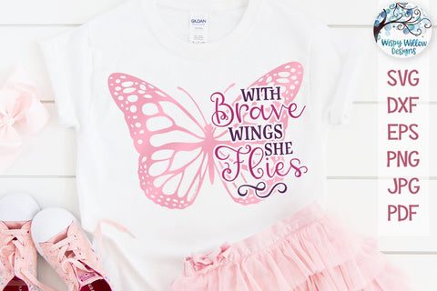With Brave Wings She Flies SVG SVG Wispy Willow Designs 