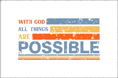 With God All Things Are Possible Christian Sublimation Sublimation Jagonath Roy 