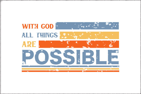 With God All Things Are Possible Christian Sublimation Sublimation Jagonath Roy 