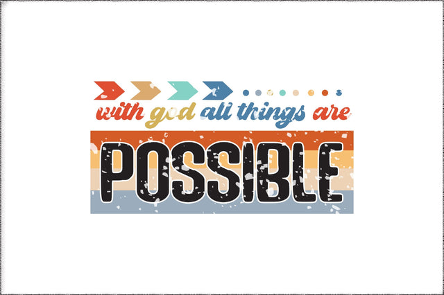 With God All Things Are Possible Christian Sublimation Sublimation Jagonath Roy 
