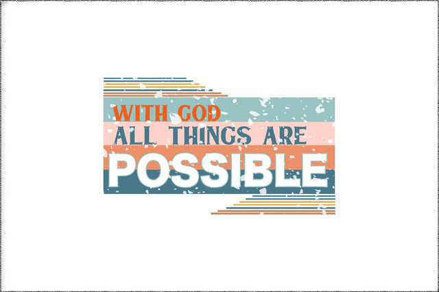 With God All Things Are Possible Christian Sublimation Vol-2 Sublimation Jagonath Roy 