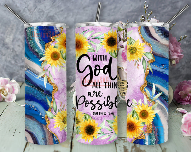 With God All Things are Possible Design Tumbler, God Glitter 20oz Skinny Tumbler, Christian Tumbler Png, Bible Verse Tumbler Wrap, Religious Sunflower Design Png, Digital Download Sublimation DesignSVG 