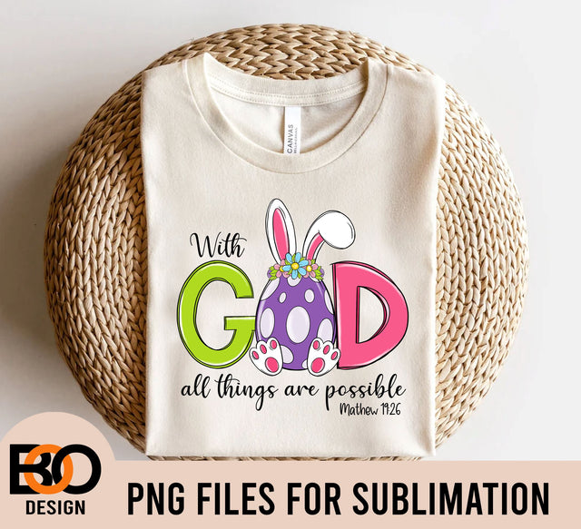 With God All Things Are Possible PNG, Easter Png, Easter Day Png, Christian Sublimation, Easter Clipart, Instant Download, Matthew 19:26 Png Sublimation BOO-design 