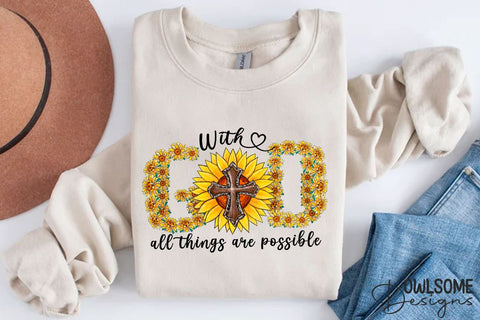 With God All Things Are Possible PNG Sublimation Sublimation Owlsome.Designs 