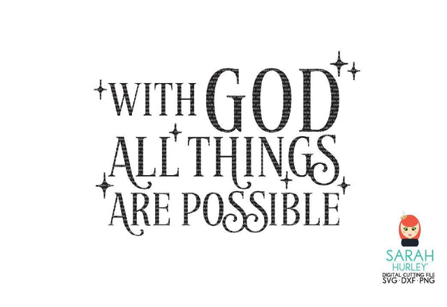 With God All Things Are Possible Sarah Hurley 