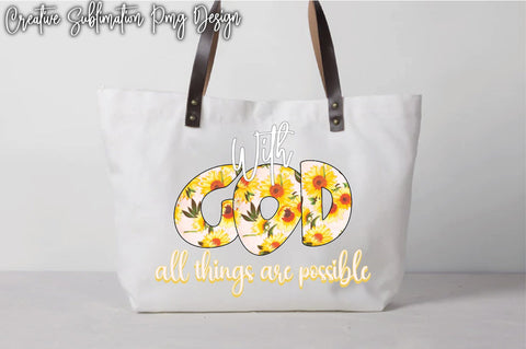 With God All Things Are Possible Sublimation Creativeart88 