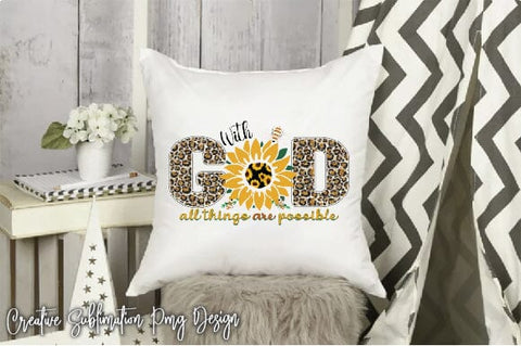 With God All Things Are Possible Sublimation Creativeart88 