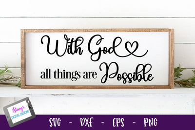 With God All Things are Possible SVG | Christian Sign SVG SVG Stacys Digital Designs 