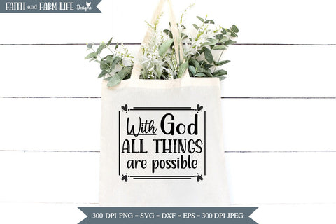 With God all things are possible SVG Designs by Jolein 