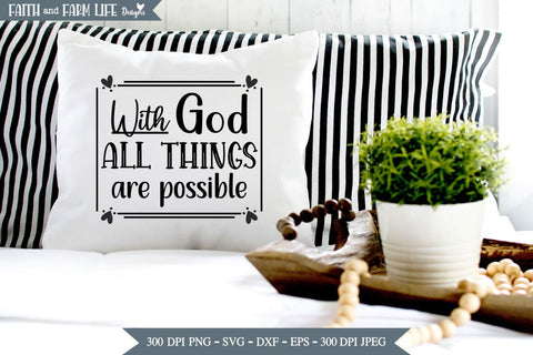 With God all things are possible SVG Designs by Jolein 