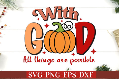 With god all things are possible SVG SVG DESIGNISTIC 