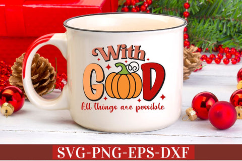 With god all things are possible SVG SVG DESIGNISTIC 