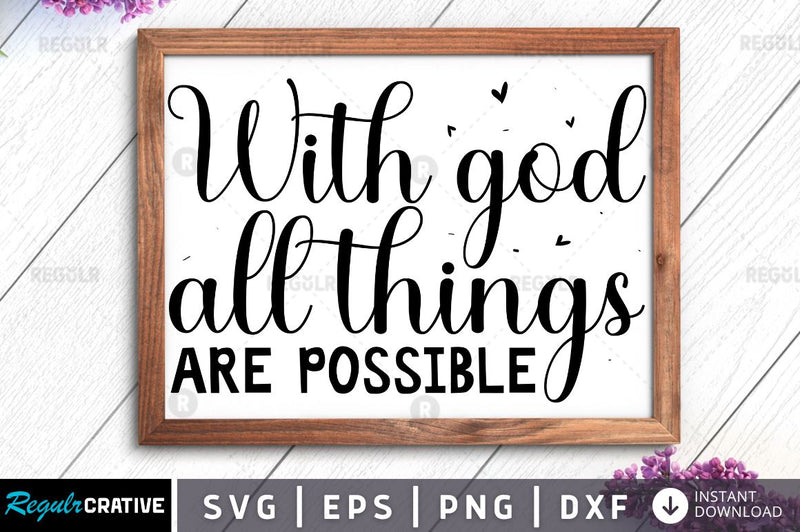 With god all things are possible SVG SVG Regulrcrative 