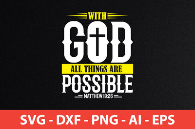 With God All Things Are Possible t-shirt design SVG shah alam 