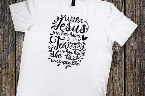 With Jesus In Her Heart And Tea SVG SVG VectorSVGdesign 