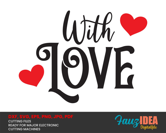 With Love Quote Svg Design png pdf dxf instant Dowmload SVG Fauz 