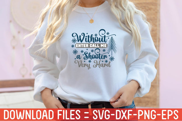 without a shooter enter call me very hard SVG farhad farhad 