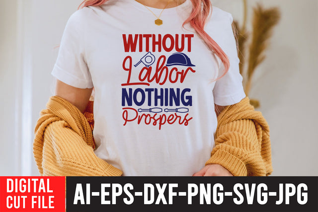 Without Labor Nothing propers SVG Cut File SVG BlackCatsMedia 
