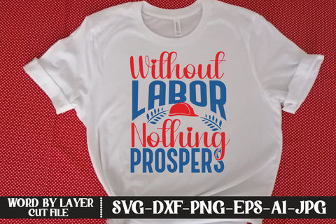 Without Labor Nothing Prospers SVG DESIGN SVG MStudio 