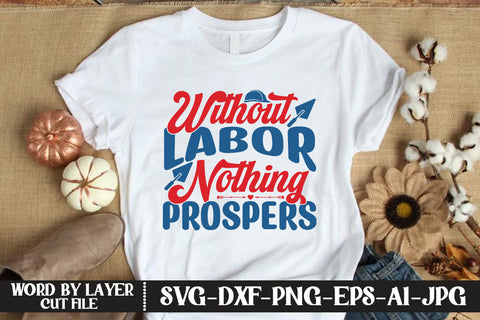 Without labor Nothing Prospers SVG DESIGN SVG MStudio 